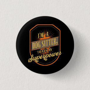 Badge Rond 2,50 Cm Chien assis chien Sitter