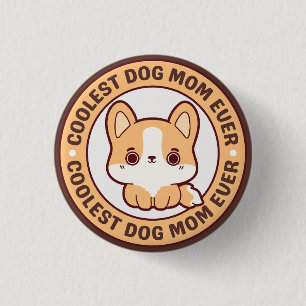 BADGE ROND 2,50 CM CHIEN COOLÉ MOM JAMAIS