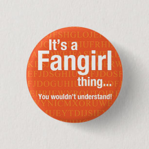 Badge Rond 2,50 Cm Chose de Fangirl