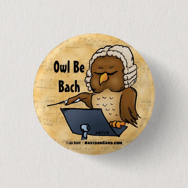 Badge Rond 2,50 Cm Chouette Be Bach Drôle Owl Cartoon (Devant)