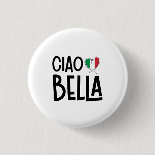 Badge Rond 2,50 Cm Ciao Bella - Coeur Italie mignonne