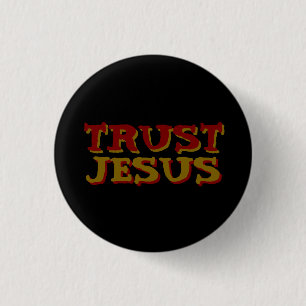 Badge Rond 2,50 Cm Citation de foi chrétienne Confiance en Jésus 