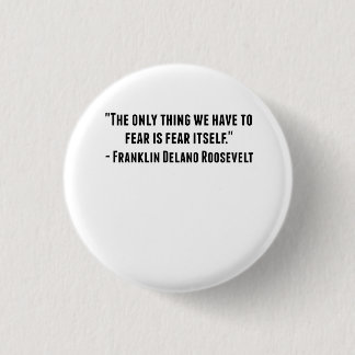 Badge Rond 2,50 Cm Citation de Franklin Delano Roosevelt