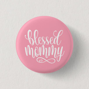 Badge Rond 2,50 Cm Citation de la Fête des mères bénies  Bouton de