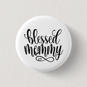 Badge Rond 2,50 Cm Citation de la Fête des mères bénies  Bouton de