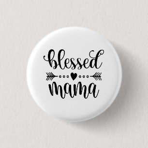 Badge Rond 2,50 Cm Citation de la Fête des mères de Maman bénie  B