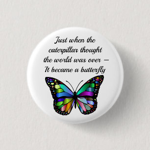 Badge Rond 2,50 Cm Citation de papillon inspirant Elégant espoir