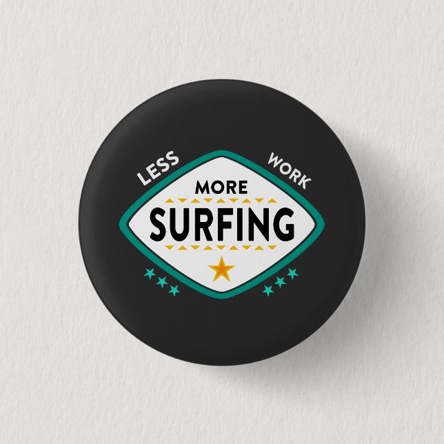 Badge Rond 2,50 Cm Citation de surf drôle (Devant)