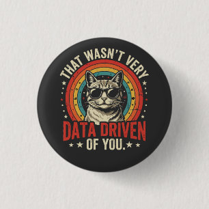 Badge Rond 2,50 Cm Citation drôle d'analyste de données qui n'était p