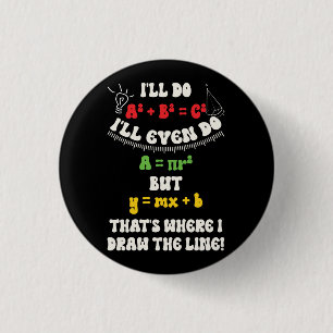 Badge Rond 2,50 Cm Citations de plaisanterie de professeur de mathéma