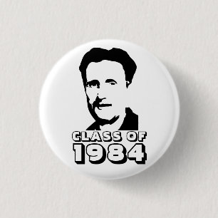 Badge Rond 2,50 Cm Class of 1984 (George Orwell)