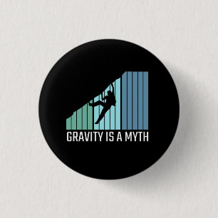 Badge Rond 2,50 Cm Climbing - Gravity Is a Myth
