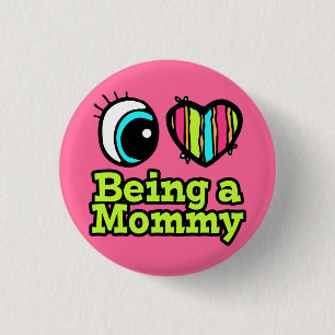 Badge Rond 2,50 Cm Coeur des yeux brillants J'aime Être une maman