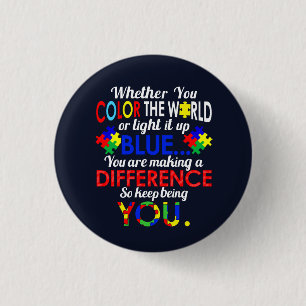 Badge Rond 2,50 Cm Coloriez le monde ou illuminez-le en bleu pour la 