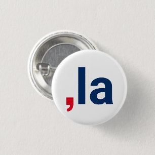 Badge Rond 2,50 Cm Comma La kamala prononciation rouge blanc et bleu