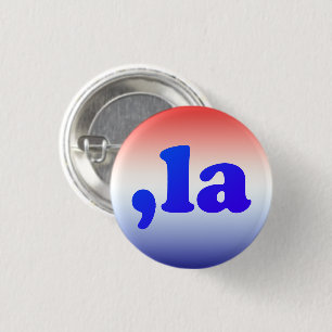 Badge Rond 2,50 Cm Comma La kamala typographie rouge blanc dégradé bl