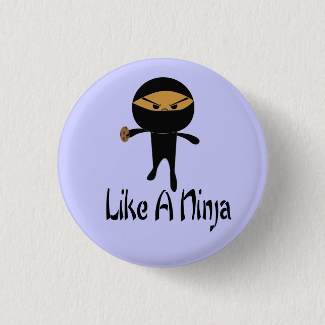 Badge Rond 2,50 Cm Comme un Ninja (Devant)