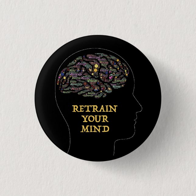 Badge Rond 2,50 Cm Conception d'art de mots inspirants pour rééduquer (Devant)