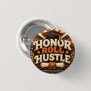 Badge Rond 2,50 Cm Conception de remise des diplômes Honor Roll Hustl