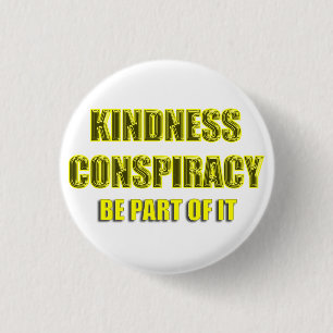 Badge Rond 2,50 Cm conspiration blanche de gentillesse