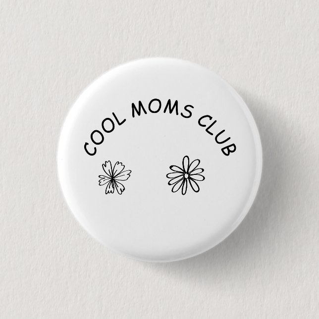 Badge Rond 2,50 Cm Cool moms club (Devant)