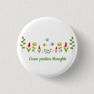 Badge Rond 2,50 Cm Cultiver des pensées positives fleurs