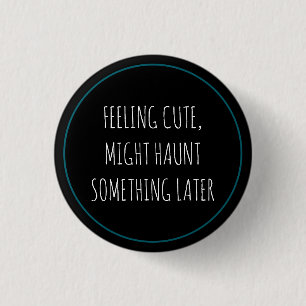 Badge Rond 2,50 Cm Cute Haunt