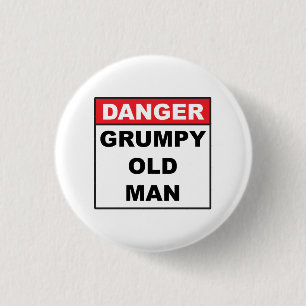 Badge Rond 2,50 Cm Danger : Vieux grincheux