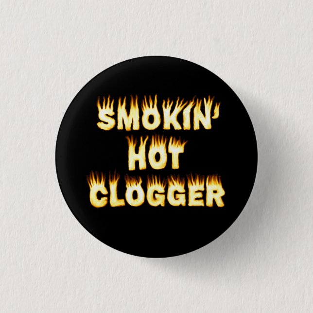 Badge Rond 2,50 Cm Danse chaude de Smokin Clogger petite (Devant)