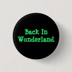 Badge Rond 2,50 Cm De retour au pays des merveilles