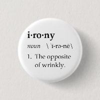Définition d'ironie l'opposé de ridé