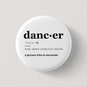Badge Rond 2,50 Cm Définition d'un danseur