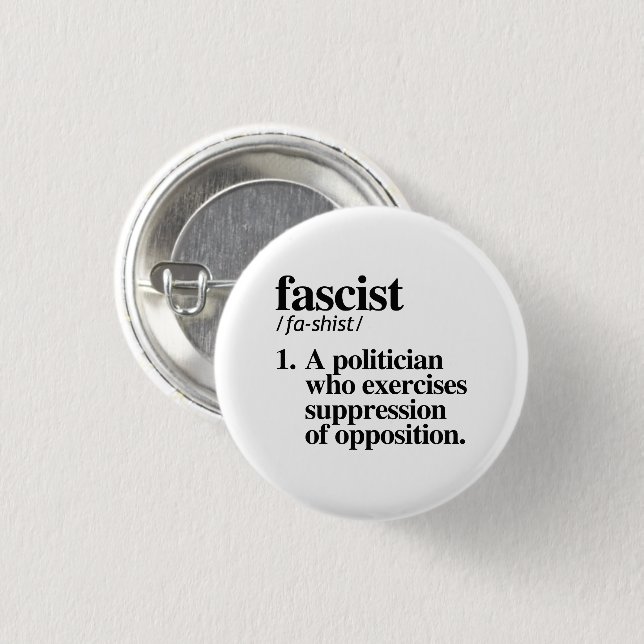 Badge Rond 2,50 Cm Définition fasciste (Devant & derrière)