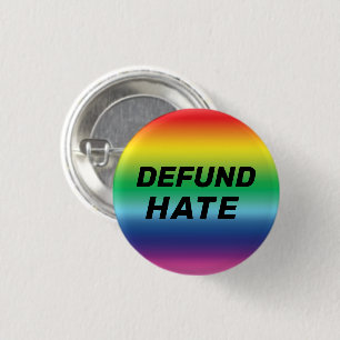 Badge Rond 2,50 Cm "Defund Hate" fierté lgbtq lgbt couleurs arc-en-ci