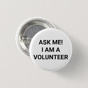 Badge Rond 2,50 Cm Demandez-moi Je suis bénévole noir blanc bouton ép