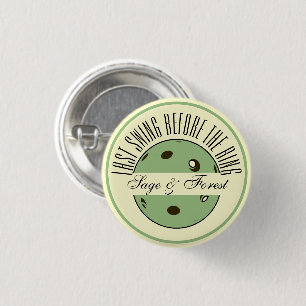Badge Rond 2,50 Cm Dernière swing avant la fête nuptiale Ring Sage
