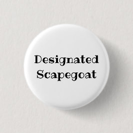 Badge Rond 2,50 Cm Designated Scapegoat Funny Office Pinback Button