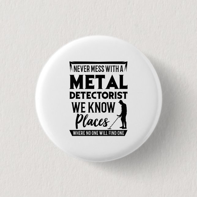Badge Rond 2,50 Cm Détecteur de métaux (Devant)