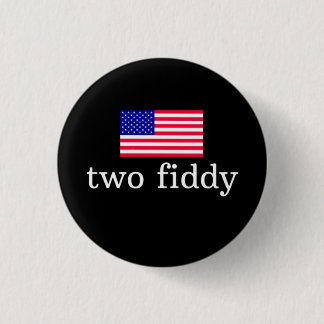 Badge Rond 2,50 Cm Deux Fiddy