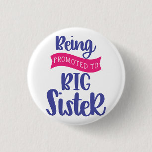 Badge Rond 2,50 Cm Devenue Grande Soeur