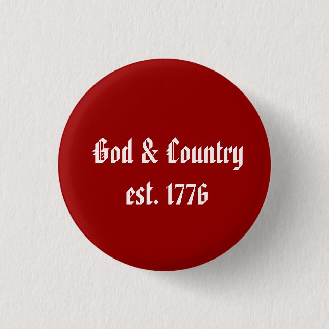 Badge Rond 2,50 Cm Dieu et pays, est. 1776 (Devant)