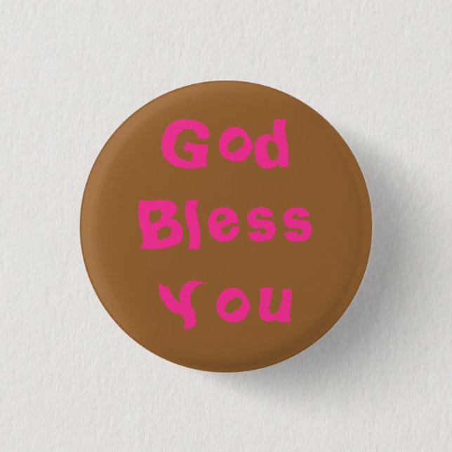Badge Rond 2,50 Cm Dieu vous bénissent (Devant)