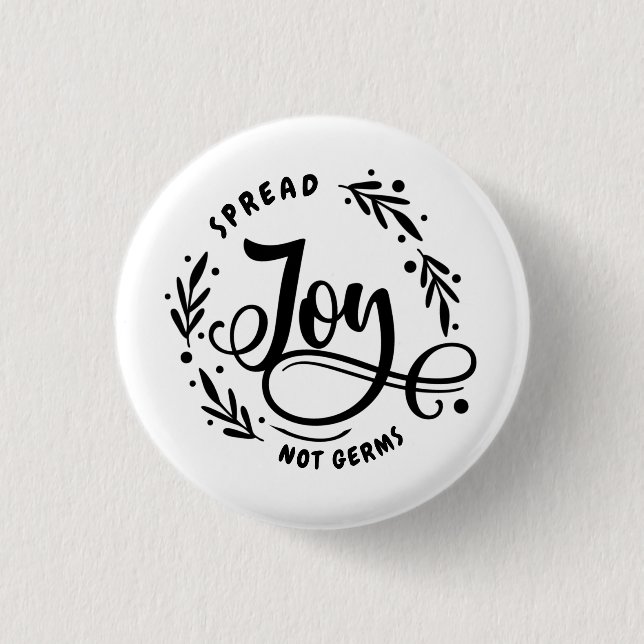 Badge Rond 2,50 Cm Diffuser la joie pas les germes (Devant)