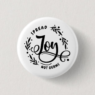 Badge Rond 2,50 Cm Diffuser la joie pas les germes