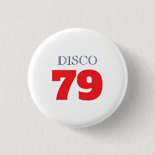 Badge Rond 2,50 Cm Divertissement musical Disco 79 Pop Art Rétro