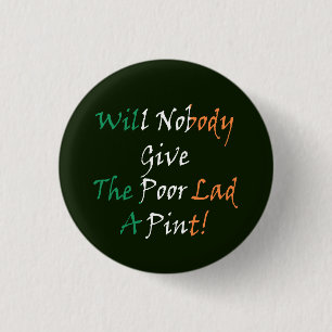 Badge Rond 2,50 Cm Donnez un pint pbcn aux pauvres