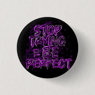 Badge Rond 2,50 Cm Doodle motivacional: Deja de intentar ser perfecto