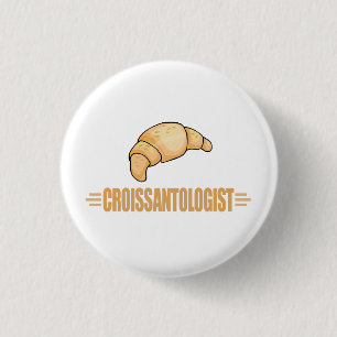 Badge Rond 2,50 Cm Drôle Croissant