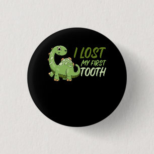 Badge Rond 2,50 Cm Drôle Dinosaure Dents Fairy Kids T Rex J'ai perdu 