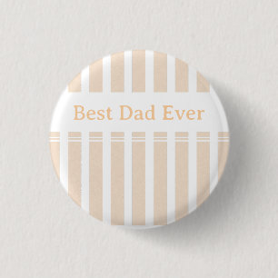 Badge Rond 2,50 Cm Élégant rayé Meilleur Papa Personnalisé